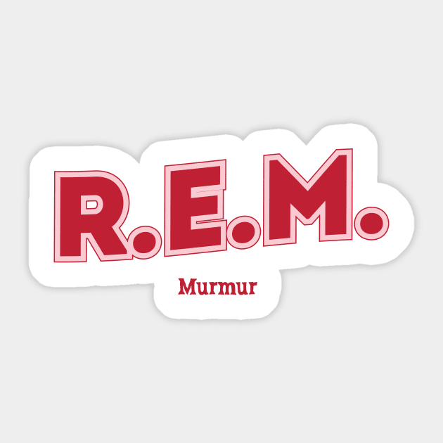 R.E.M. Murmur Sticker by PowelCastStudio